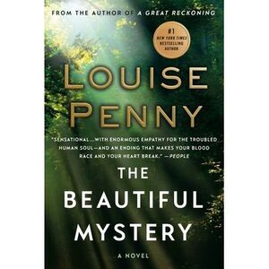 The Beautiful Mystery -- Louise Penny